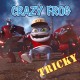 Премьера и возвращение легендарного Crazy Frog! Cумасшедший лягушонок Crazy Frog возвращается к нам с новым, убойным синглом TRICKY